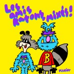 Les amis Ratons, mixés!