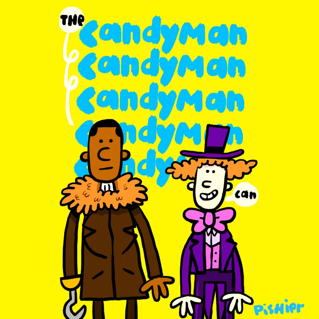 Candyman can