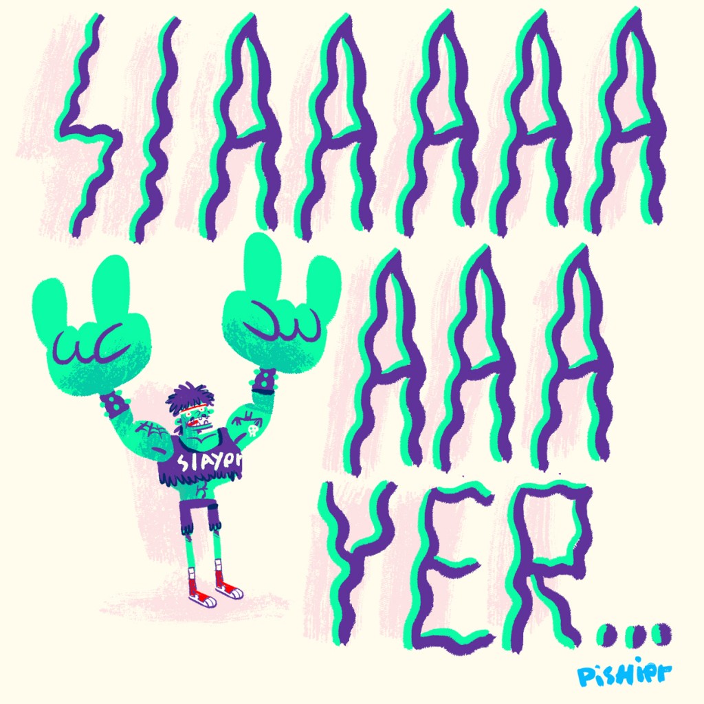 slayeeerrrpishier